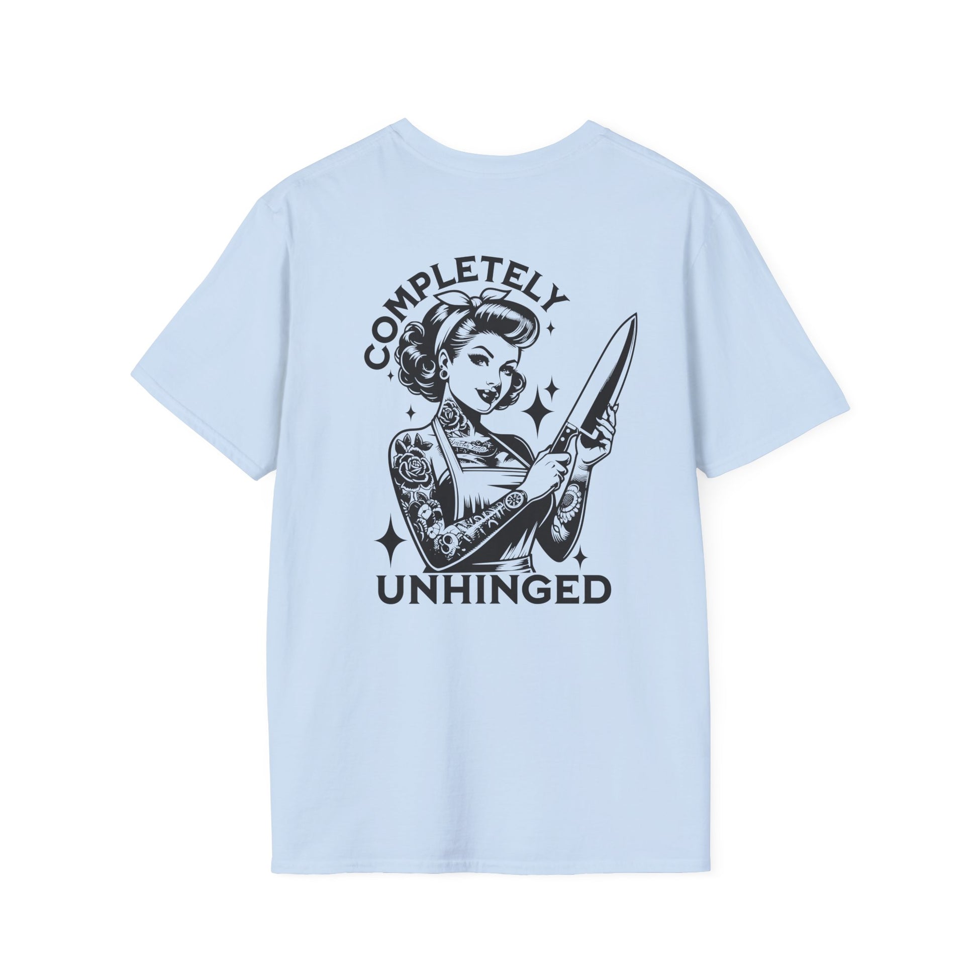 Completely Unhinged T-Shirt Graphic Tee