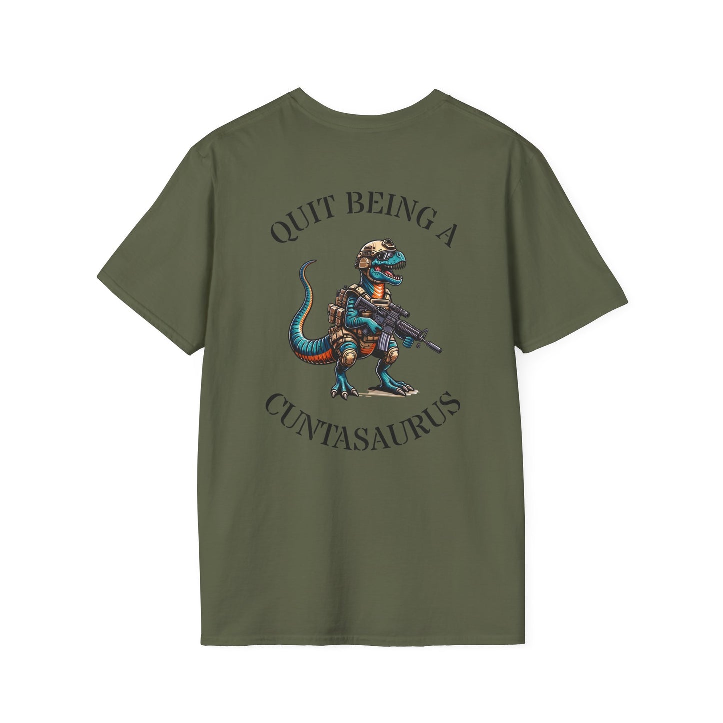 Quit Being A Cuntasaurus - Tactical Series