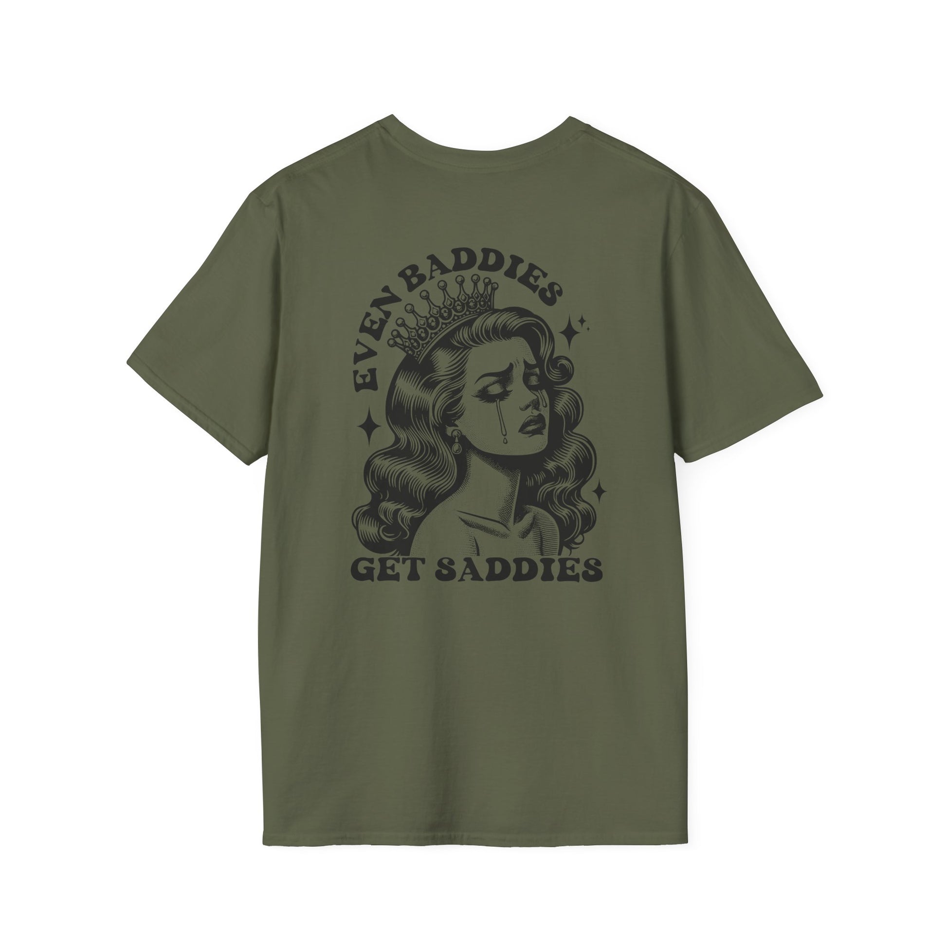 'Even Baddies Get Saddies' Graphic Tee