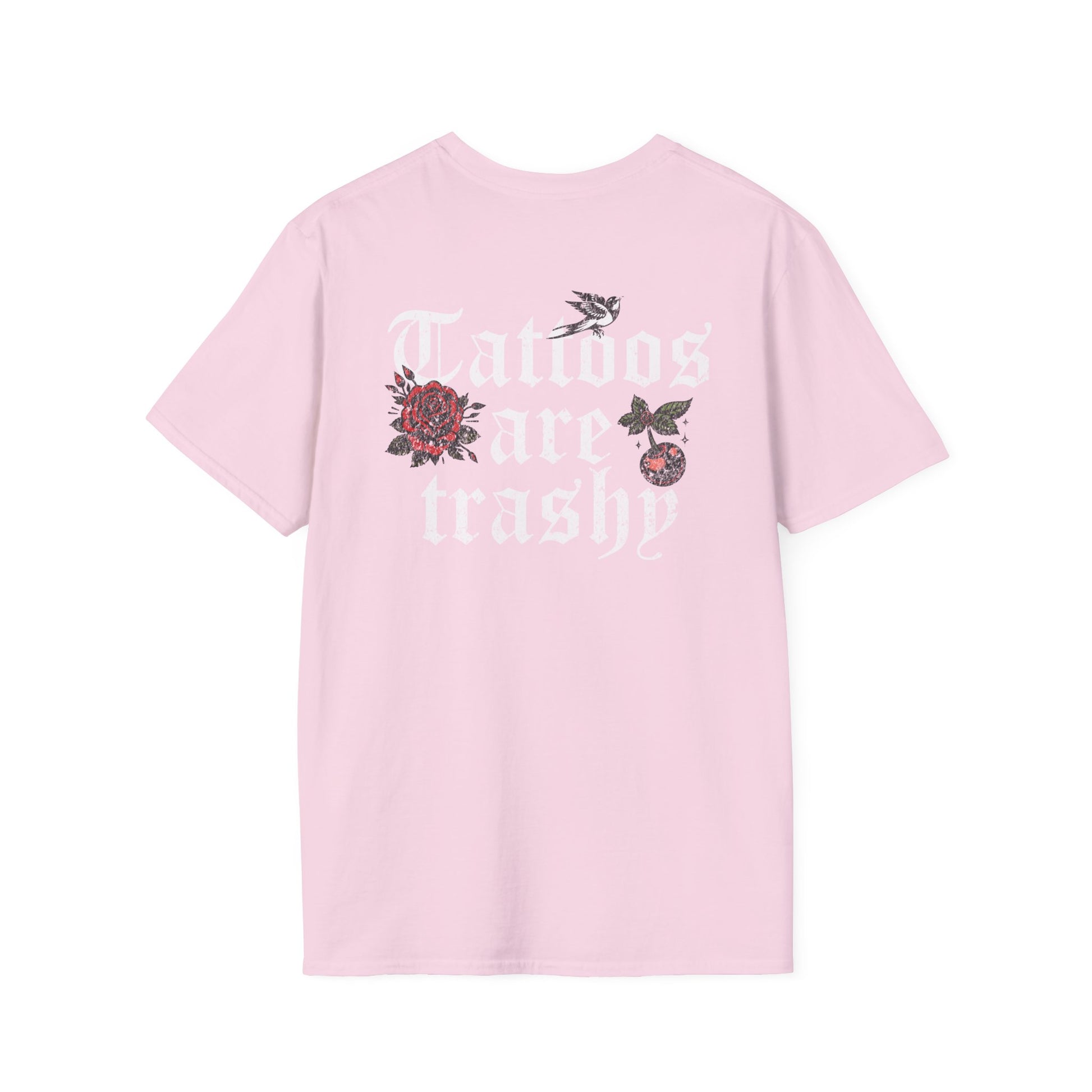 Tattoos Are Trashy T-Shirt