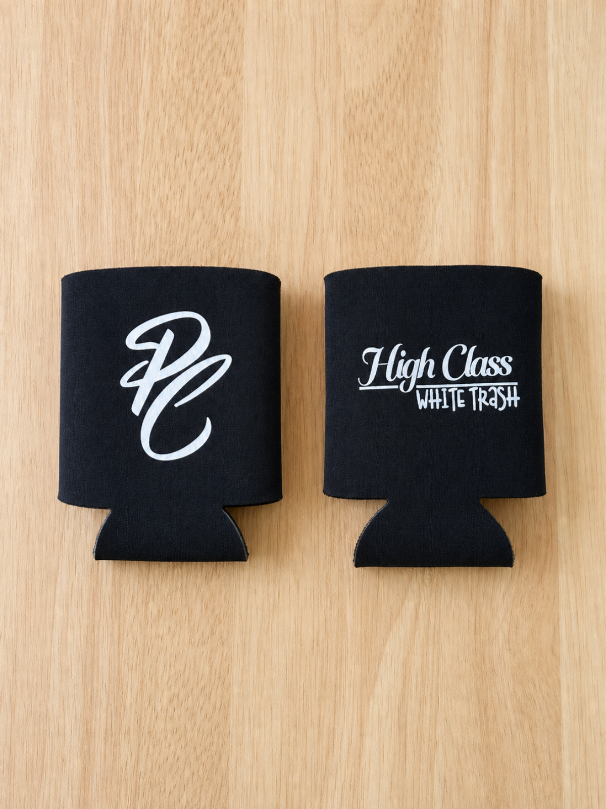 High Class White Trash 12 oz Koozie