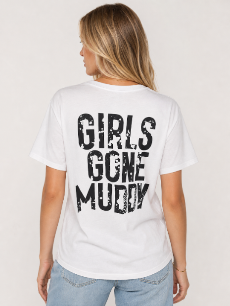 Girls Gone Muddy T-Shirt