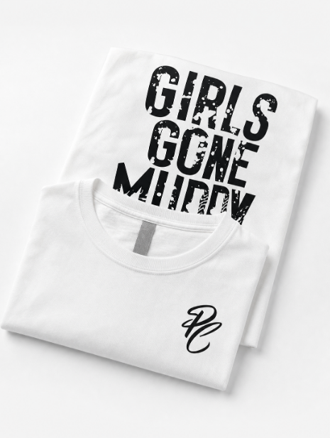 Girls Gone Muddy T-Shirt