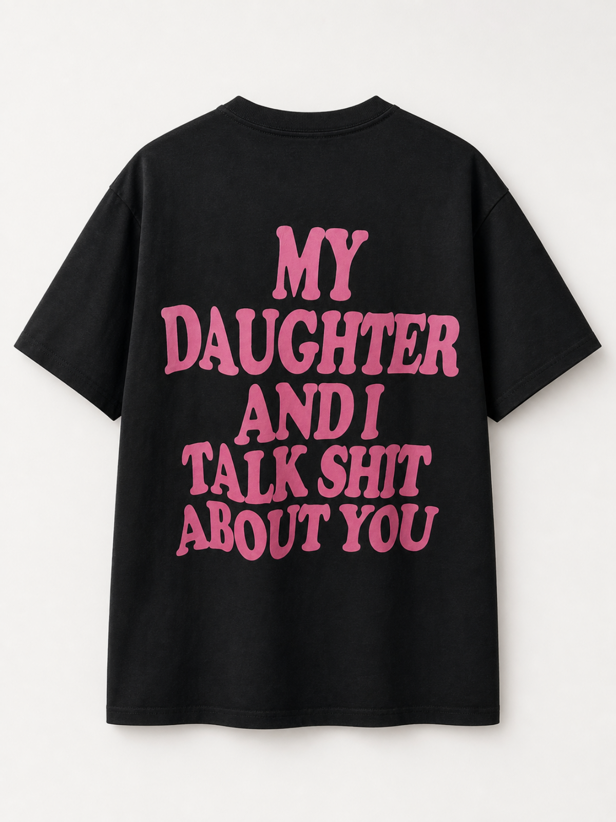 My Daughter and I T-Shirt