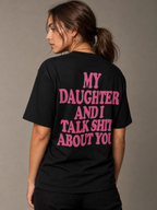 My Daughter and I T-Shirt