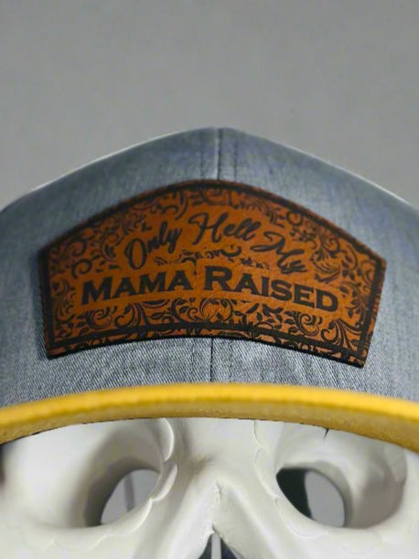 Only Hell My Mama Raised