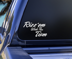 Rizzem With The Tism Vinyl Decal