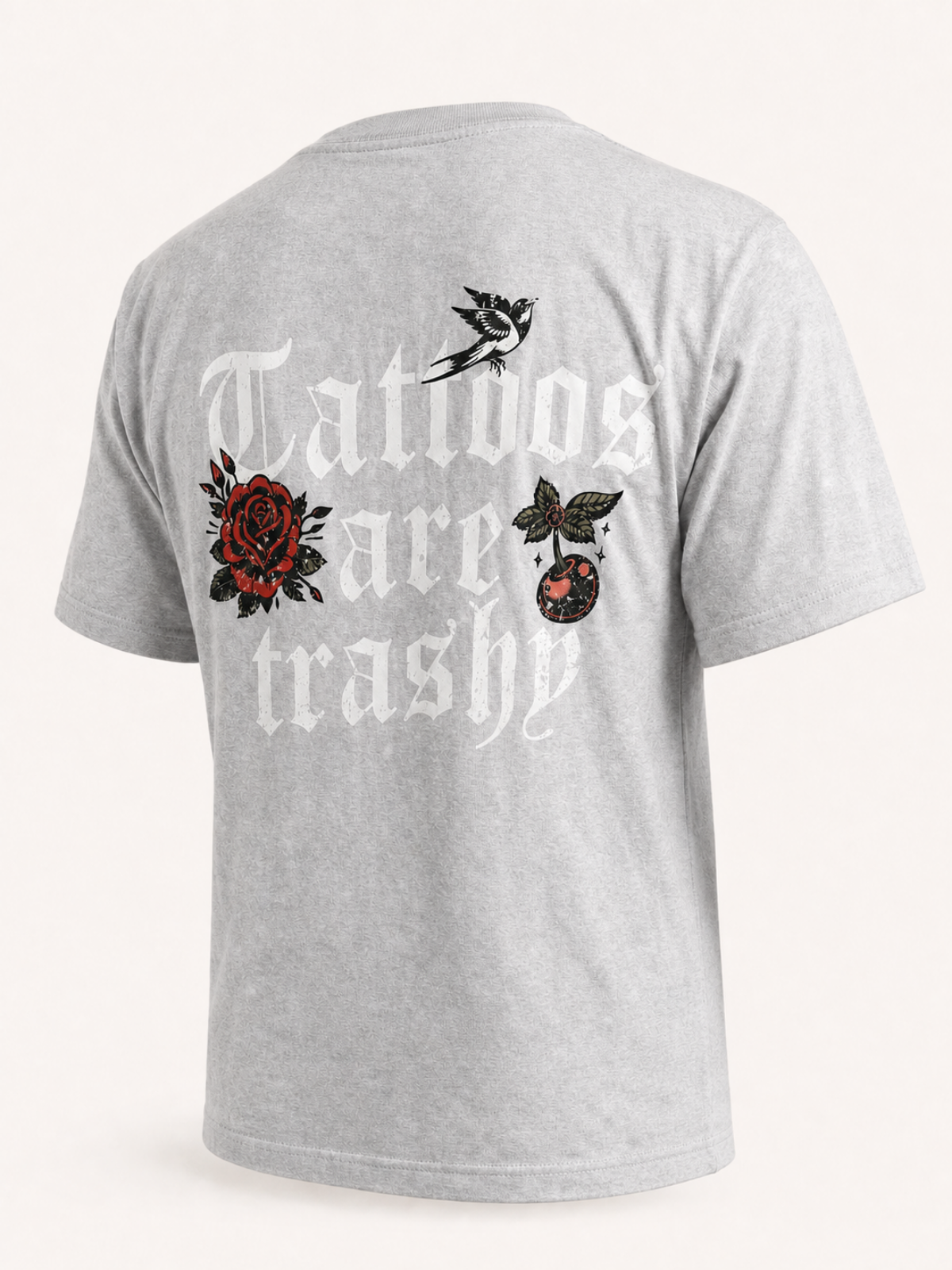 Tattoos Are Trashy T-Shirt
