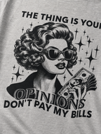 Dont Pay My Bills T-Shirt