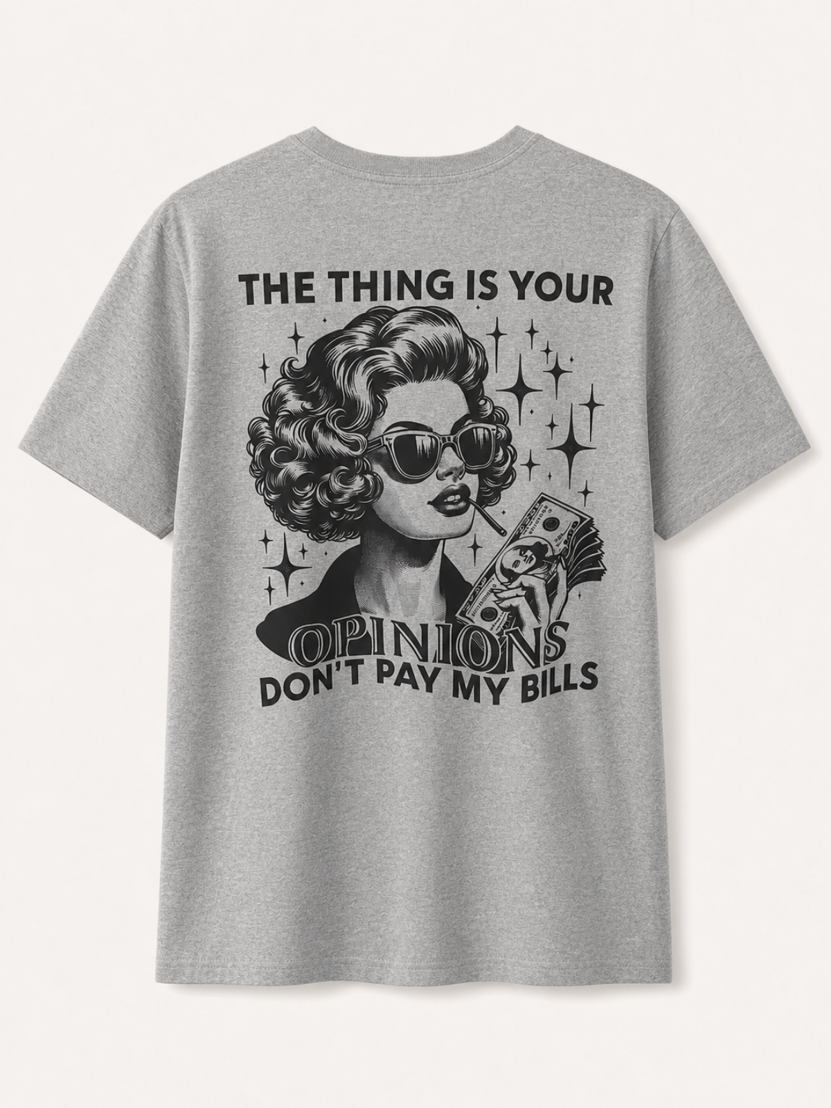Dont Pay My Bills T-Shirt
